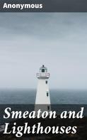 Anonymous: Smeaton and Lighthouses 