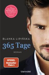 365 Tage - Roman - Das Buch zum NETFLIX-Blockbuster »365 Days«