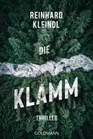 Reinhard Kleindl: Die Klamm ★★★★