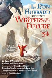 L. Ron Hubbard Presents Writers of the Future Volume 34 - The Best New Sci Fi and Fantasy Short Stories of the Year