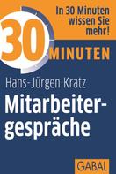 Hans-Jürgen Kratz: 30 Minuten Mitarbeitergespräche ★★★★