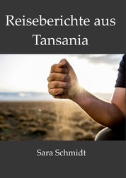 Reiseberichte aus Tansania