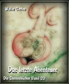 Walter Gerten: Das letzte Abenteuer 