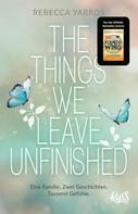 Rebecca Yarros: The Things we leave unfinished ★★★★★