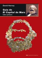 David Harvey: Guía de El Capital de Marx 