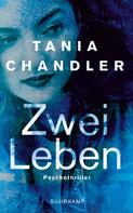 Tania Chandler: Zwei Leben ★★★