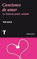 Ted Gioia: Canciones de amor 