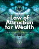 Henry Lee: Law of Attraction for Wealth 