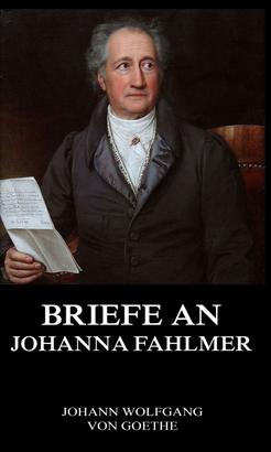 Briefe an Johanna Fahlmer