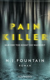 Painkiller - Nur der Tod kennt die Wahrheit - Roman