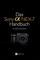 Georg Banek: Das Sony Alpha NEX-7 Handbuch 