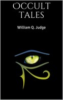 William Q. Judge: Occult tales 