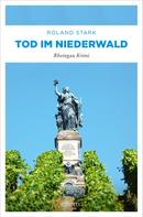 Roland Stark: Tod im Niederwald ★★★★