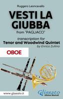 a cura di Enrico Zullino: (Oboe part) Vesti la giubba - Tenor & Woodwind Quintet 