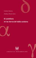Carsten Sinner: El castellano en las tierras de habla catalana 