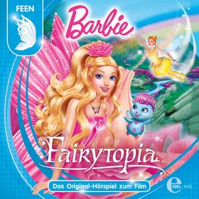 Barbie Fairytopia (Das Original-Hörspiel zum Film)