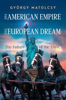 György Matolcsy: The American Empire vs. the European Dream 