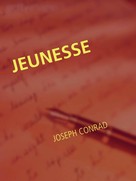 Joseph Conrad: JEUNESSE 