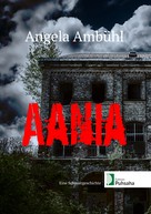 Angela Ambühl: Aania 