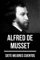 Alfred de Musset: 7 mejores cuentos de Alfred de Musset 