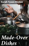 Sarah Tyson Heston: Made-Over Dishes 