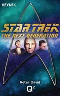 Peter David: Star Trek - The Next Generation: Q² ★★★★