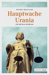 Hauptwache Urania - Kriminalroman