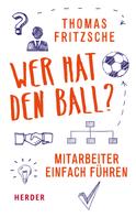 Thomas Fritzsche: Wer hat den Ball? ★★★★★