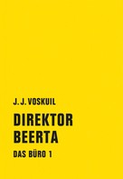 J.J. Voskuil: Direktor Beerta ★★★★