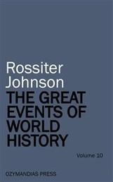 The Great Events of World History - Volume 10