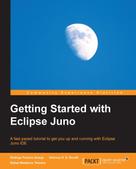 Rodrigo Fraxino Araujo: Getting Started with Eclipse Juno 