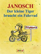 Janosch: Der kleine Tiger braucht ein Fahrrad ★★★★