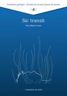 Jean-Marie Sonet: Sic transit 