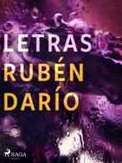 Rubén Darío: Letras 