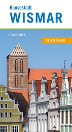 Hansestadt Wismar - Reiseführer