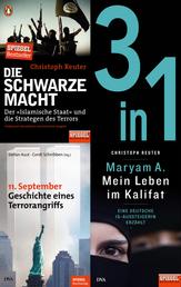 Islamismus und Heiliger Krieg (3 in 1-Bundle) - Die schwarze Macht, 11. September, Maryam - Drei SPIEGEL-Bestseller in einem Bundle