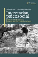 José Amar Amar: Intervención Psicosocial para la erradicación y prevención del trabajo infantil 