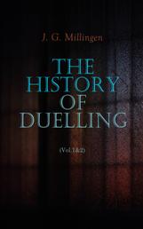 The History of Duelling (Vol.1&2) - Complete Edition