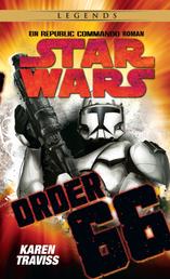 Star Wars: Republic Commando - Order 66