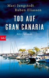 Tod auf Gran Canaria - Kriminalroman