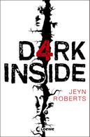 Jeyn Roberts: Dark Inside (Band 1) ★★★★