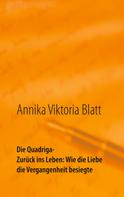 Annika Viktoria Blatt: Die Quadriga 