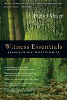Daniel Meyer: Witness Essentials 