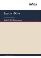 Dieter Schneider: Spatzen-Dixie 