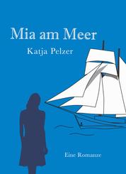 Mia am Meer - Eine Romanze zwischen den Jahrhunderten