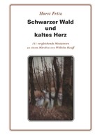 Horst Fritz: Schwarzer Wald und kaltes Herz 