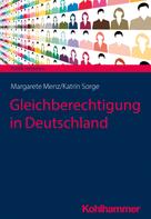 Margarete Menz: Gleichberechtigung in Deutschland 