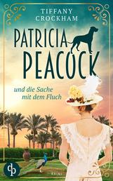 Patricia Peacock und die Sache mit dem Fluch