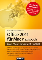 Office 2011 für Mac Praxisbuch - Excel - Word - PowerPoint - Outlook