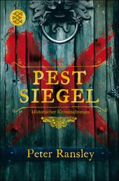 Pestsiegel - Historischer Kriminalroman
